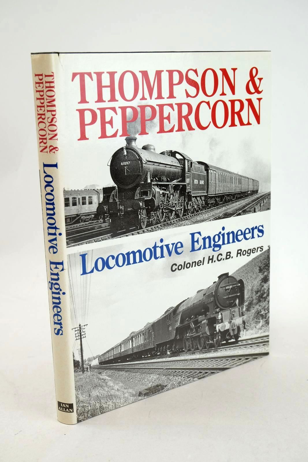Photo of THOMPSON AND PEPPERCORN LOCOMOTIVE ENGINEERS written by Rogers, H.C.B. published by Ian Allan Ltd. (STOCK CODE: 1327445)  for sale by Stella & Rose's Books