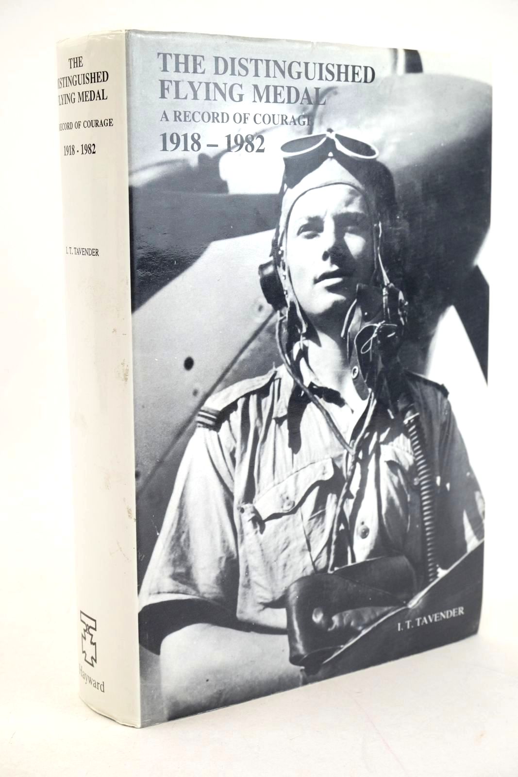 Photo of THE DISTINGUISHED FLYING MEDAL: A RECORD OF COURAGE 1918-1982 written by Tavender, I.T. published by J.B. Hayward &amp; Son (STOCK CODE: 1327452)  for sale by Stella & Rose's Books