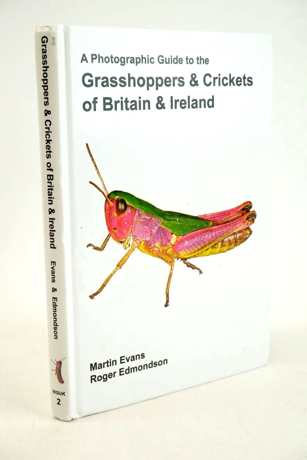 Photo of A PHOTOGRAPHIC GUIDE TO THE GRASSHOPPERS &amp; CRICKETS OF BRITAIN &amp; IRELAND written by Evans, Martin Edmondson, Roger published by Wguk (STOCK CODE: 1327458)  for sale by Stella & Rose's Books