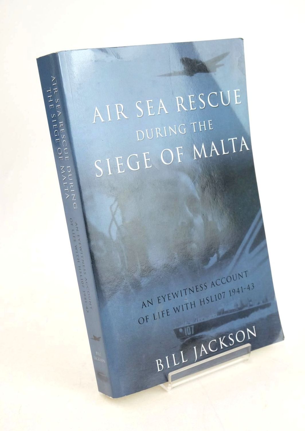 Photo of AIR SEA RESCUE DURING THE SIEGE OF MALTA written by Jackson, Bill published by Matador (STOCK CODE: 1327463)  for sale by Stella & Rose's Books
