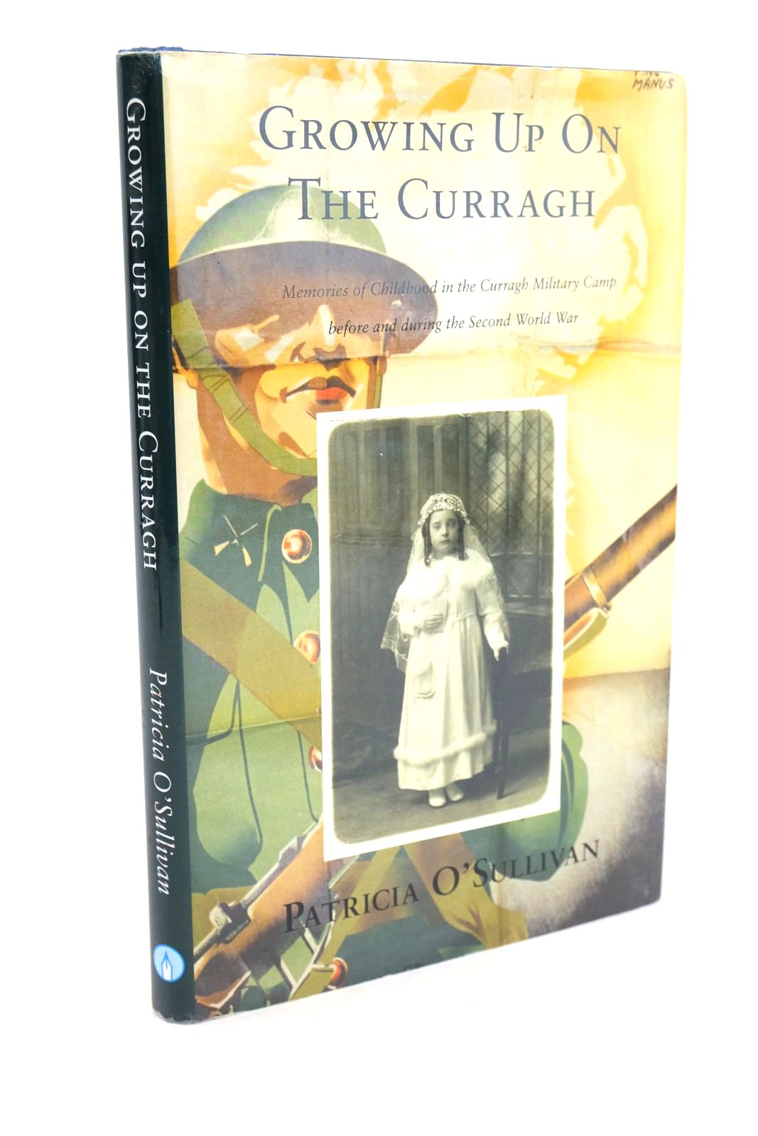 Photo of GROWING UP ON THE CURRAGH written by O'Sullivan, Patricia published by Original Writing Ltd (STOCK CODE: 1327472)  for sale by Stella & Rose's Books