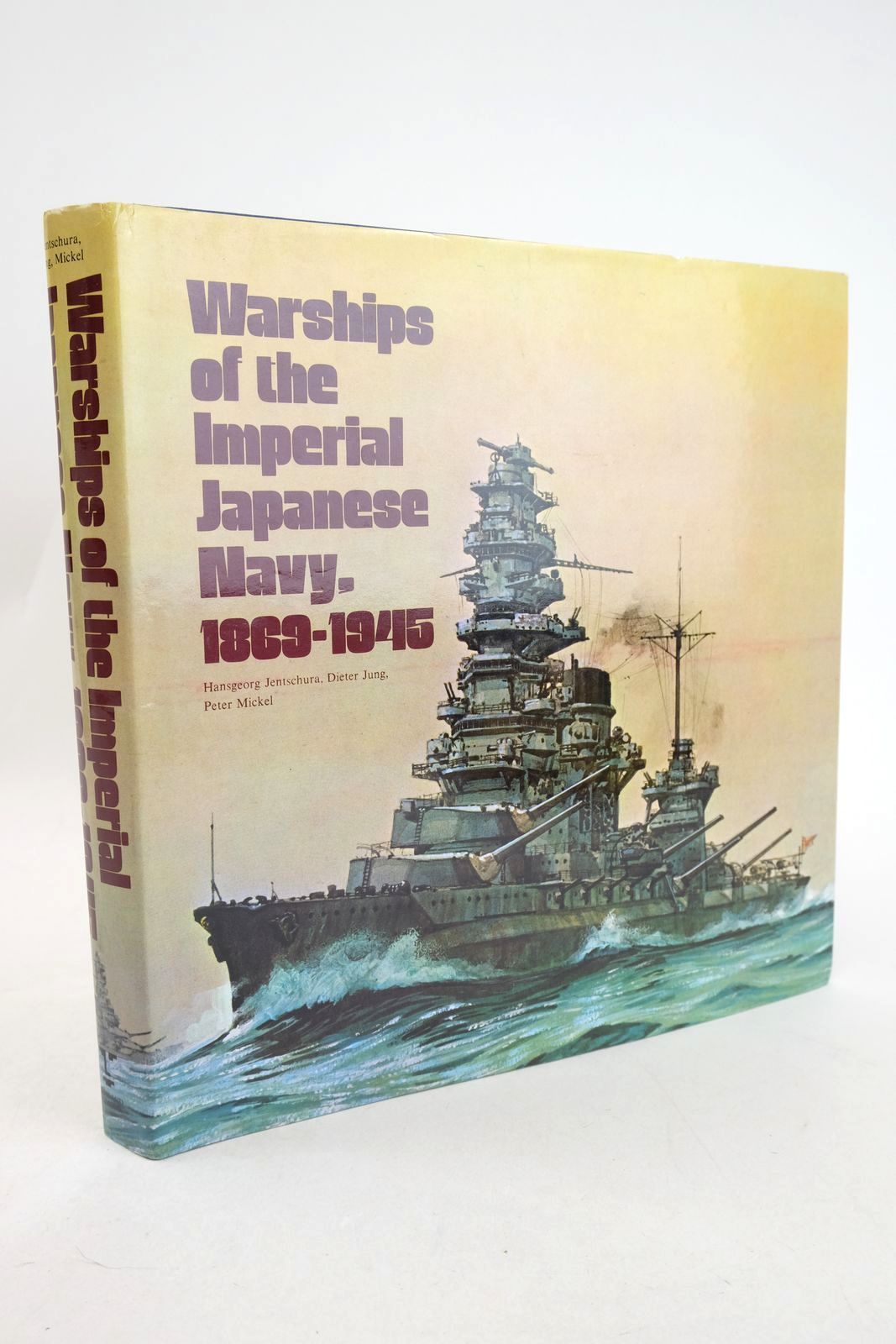 Photo of WARSHIPS OF THE IMPERIAL JAPANESE NAVY 1869-1945 written by Jentschura, Hansgeorg Jung, Dieter Mickel, Peter published by Arms &amp; Armour Press (STOCK CODE: 1327484)  for sale by Stella & Rose's Books