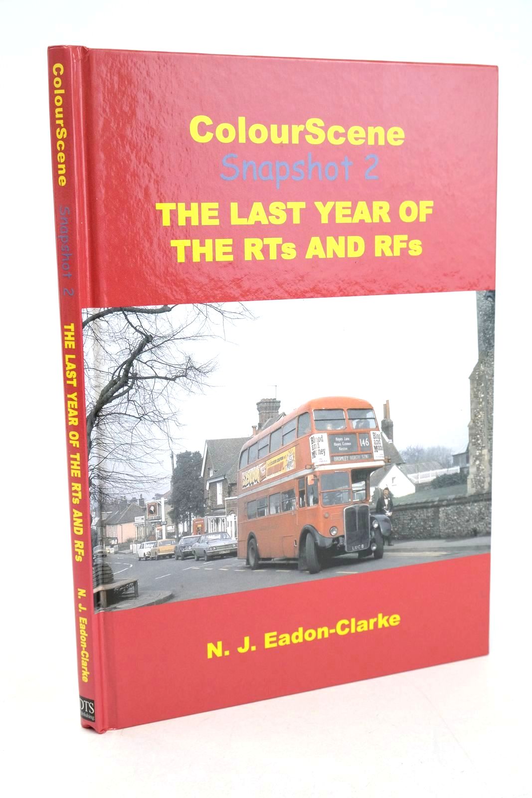 Photo of THE LAST YEAR OF THE RTs and RFs written by Eadon-Clarke, N.J. published by DTS Publishing (STOCK CODE: 1327485)  for sale by Stella & Rose's Books