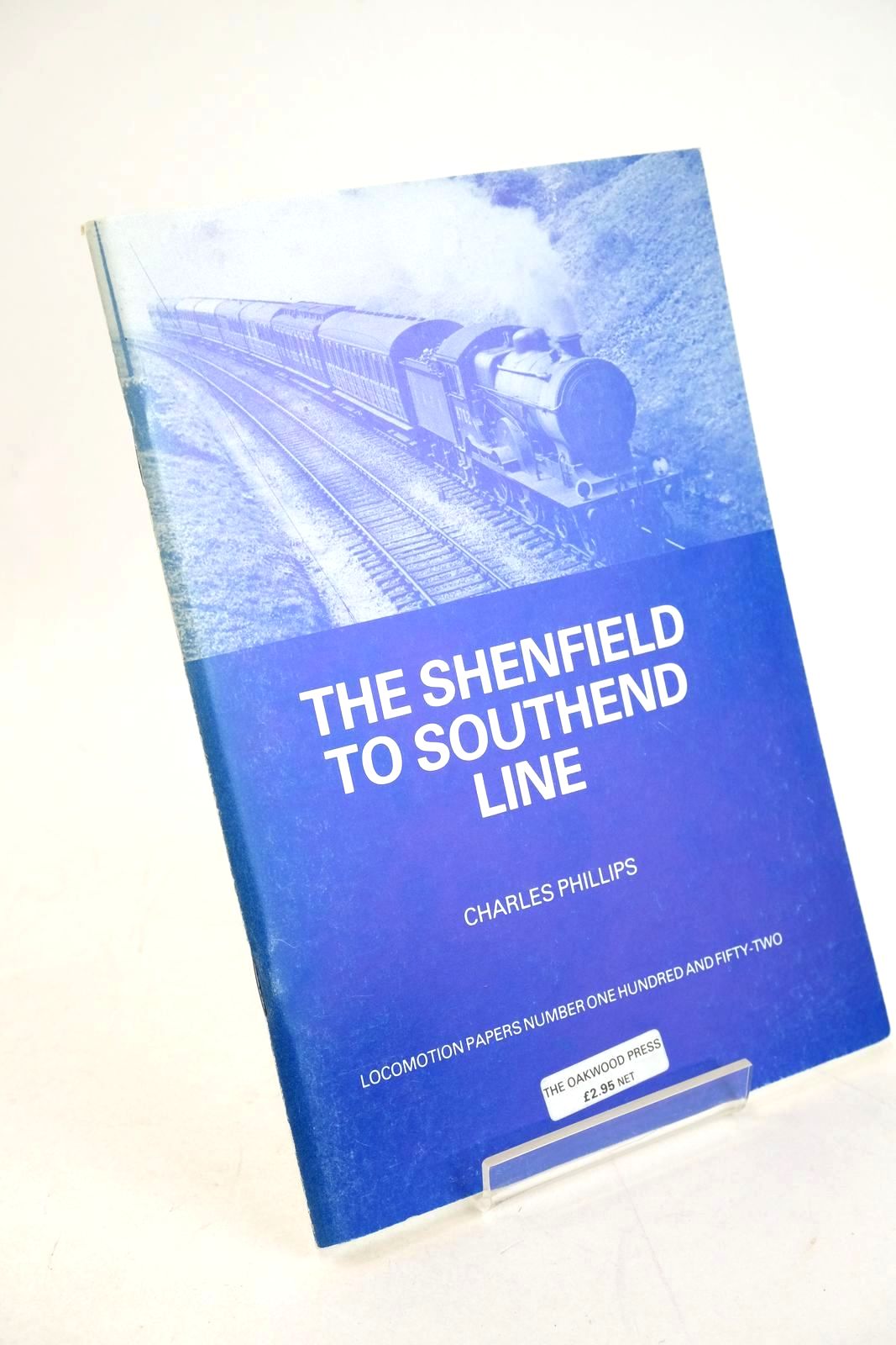 Photo of THE SHENFIELD TO SOUTHEND LINE written by Phillips, Charles published by The Oakwood Press (STOCK CODE: 1327490)  for sale by Stella & Rose's Books