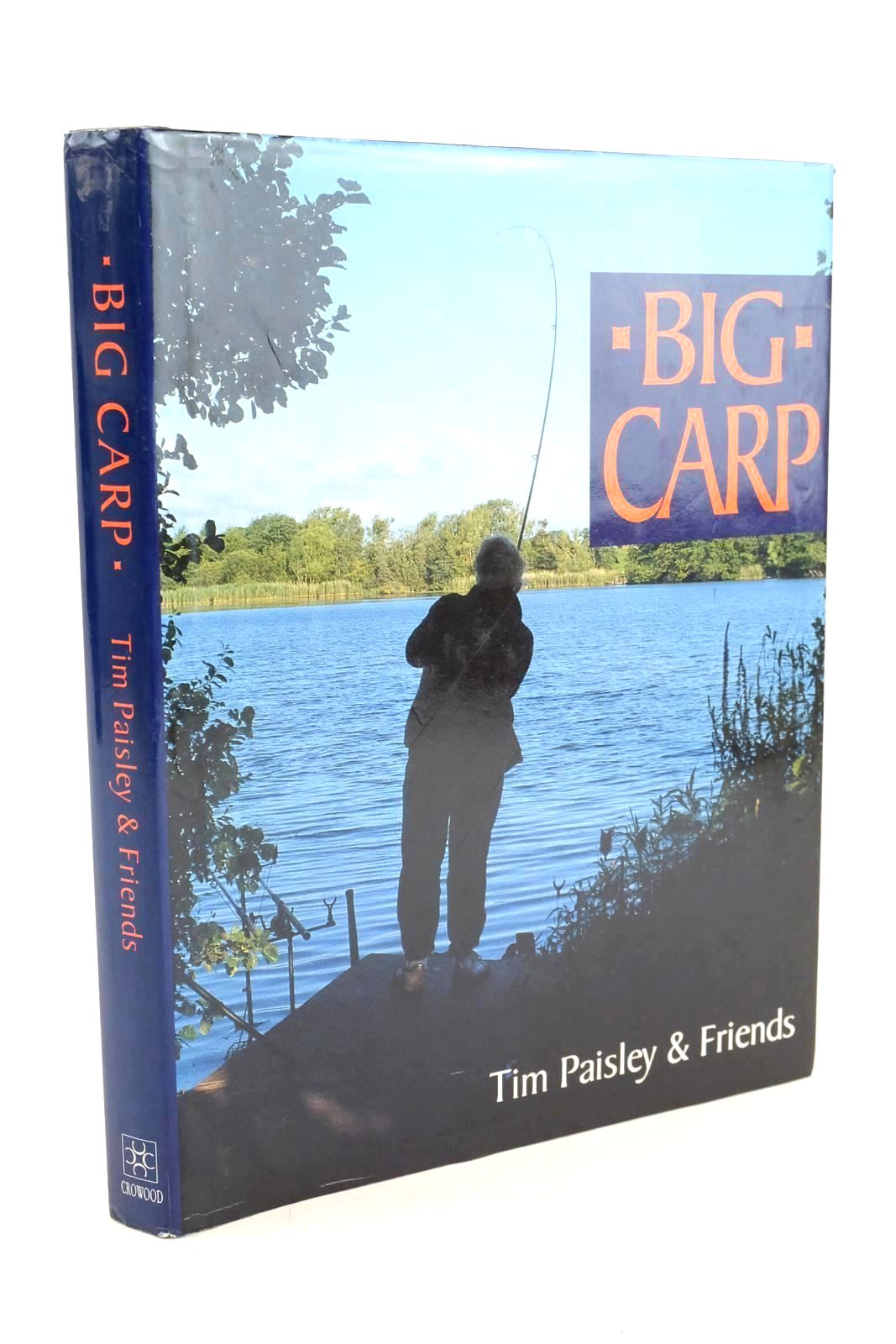 Photo of BIG CARP written by Paisley, Tim et al, published by The Crowood Press (STOCK CODE: 1327505)  for sale by Stella & Rose's Books
