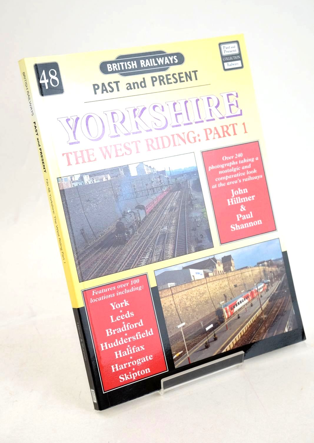 Photo of BRITISH RAILWAYS PAST AND PRESENT No. 48 YORKSHIRE AND WEST RIDING: PART 1 written by Hillmer, John Shannon, Paul published by Past and Present Publishing Ltd. (STOCK CODE: 1327541)  for sale by Stella & Rose's Books