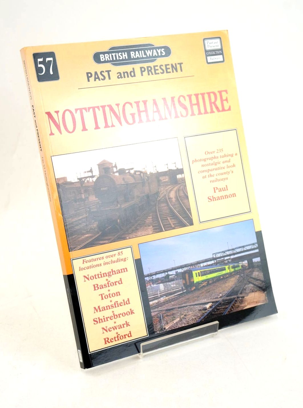 Photo of BRITISH RAILWAYS PAST AND PRESENT No. 57 NOTTINGHAMSHIRE written by Shannon, Paul published by Past and Present Publishing Ltd. (STOCK CODE: 1327542)  for sale by Stella & Rose's Books