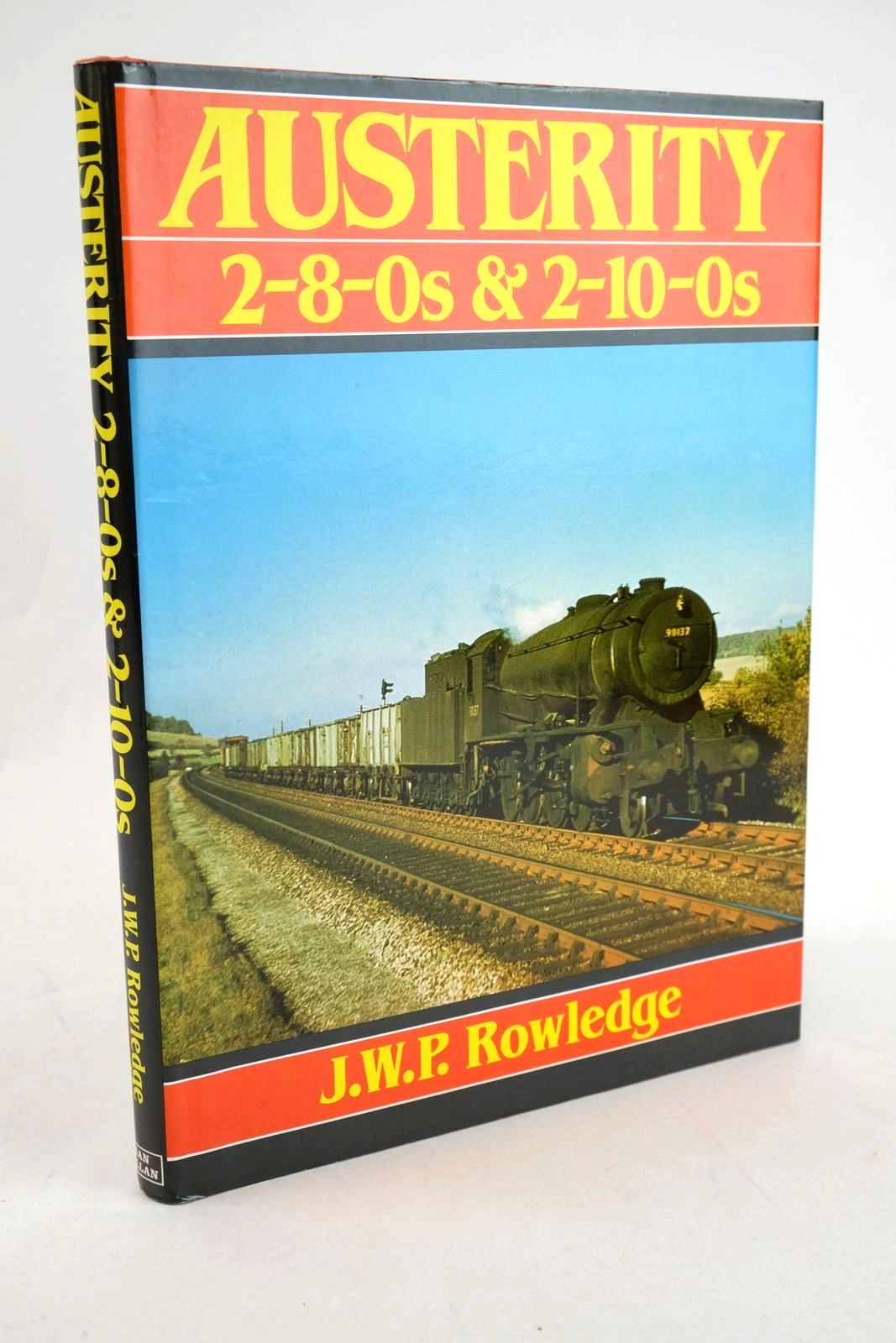 Photo of AUSTERITY 2-8-0S &amp; 2-10-0S written by Rowledge, J.W.P. published by Ian Allan Ltd. (STOCK CODE: 1327549)  for sale by Stella & Rose's Books