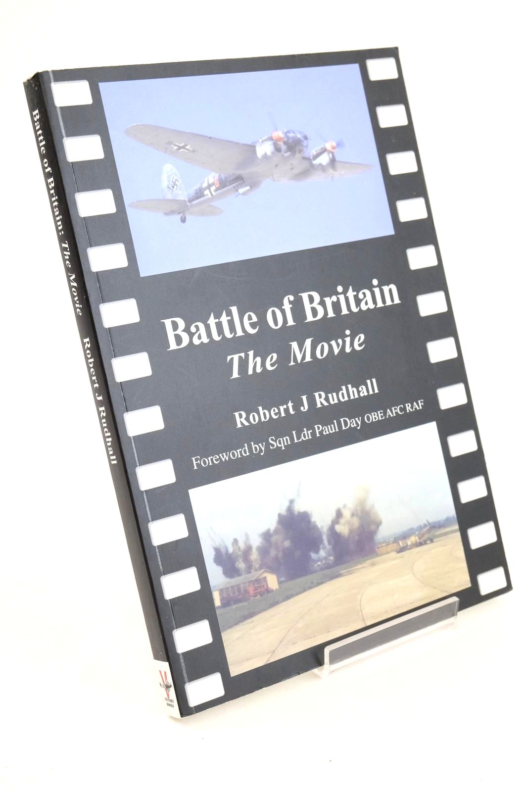 Photo of &quot;BATTLE OF BRITAIN&quot;: THE MOVIE written by Rudhall, Robert J. published by Victory Books International (STOCK CODE: 1327551)  for sale by Stella & Rose's Books