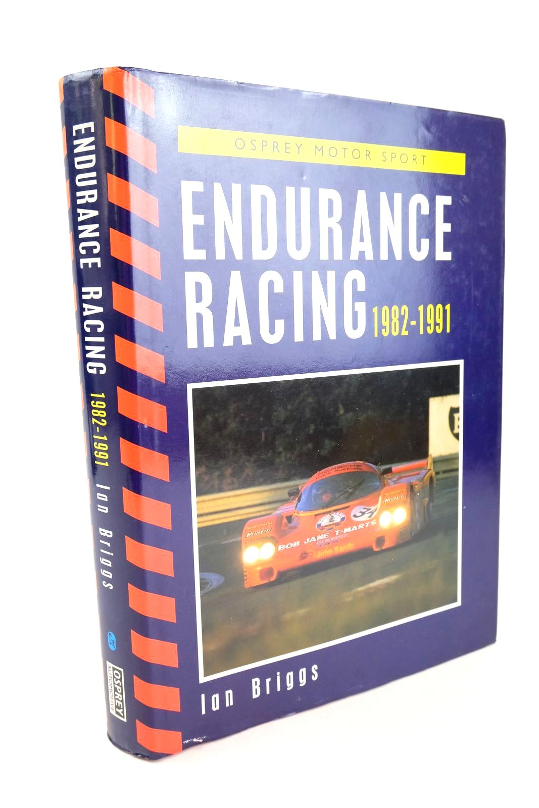 Photo of ENDURANCE RACING 1982-1991 written by Briggs, Ian published by Osprey Automotive (STOCK CODE: 1327559)  for sale by Stella & Rose's Books