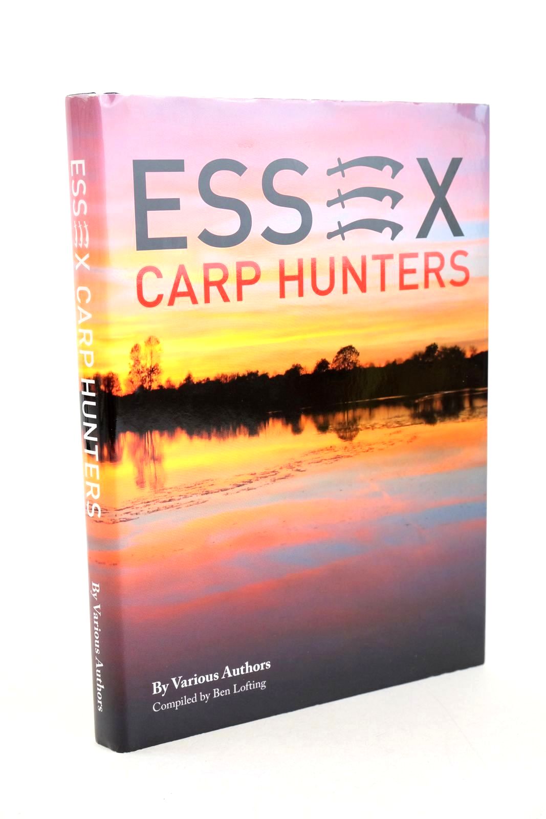 Photo of ESSEX CARP HUNTERS BY VARIOUS AUTHORS written by Lofting, Ben published by Calm Productions (STOCK CODE: 1327563)  for sale by Stella & Rose's Books