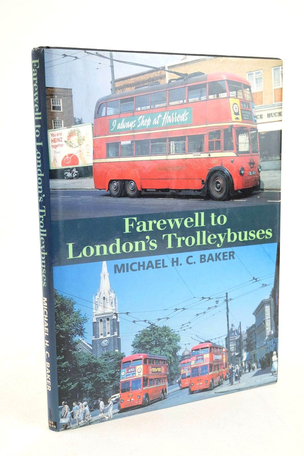 Photo of FAREWELL TO LONDON'S TROLLEYBUSES written by Baker, Michael H.C. published by Ian Allan Publishing (STOCK CODE: 1327583)  for sale by Stella & Rose's Books
