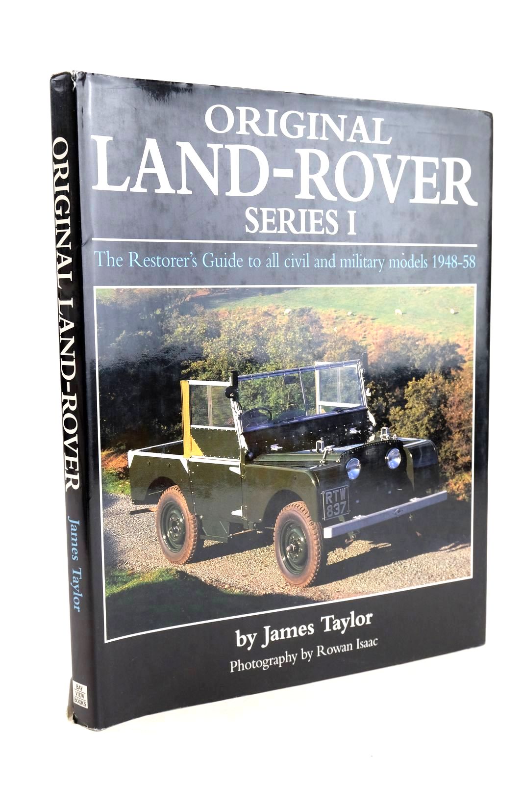 Photo of ORIGINAL LAND-ROVER SERIES I written by Taylor, James illustrated by Isaac, Rowan published by Bay View Books (STOCK CODE: 1327634)  for sale by Stella & Rose's Books