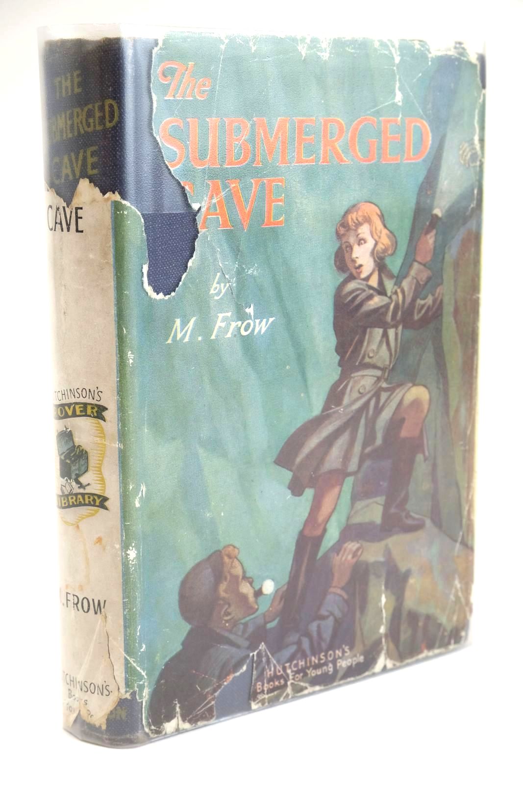 Photo of THE SUBMERGED CAVE written by Frow, M. published by Hutchinson's Books for Young People (STOCK CODE: 1328016)  for sale by Stella & Rose's Books