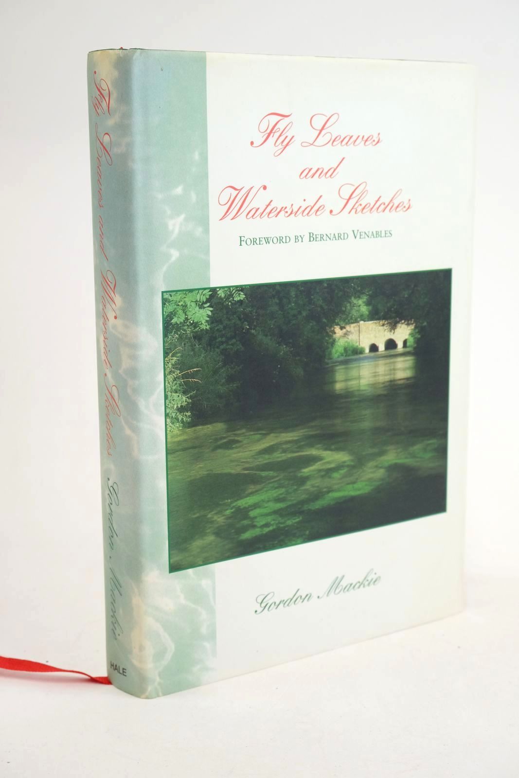 Photo of FLY LEAVES AND WATERSIDE SKETCHES written by Mackie, Gordon illustrated by Vaughan-Wilson, Jane published by Robert Hale (STOCK CODE: 1329348)  for sale by Stella & Rose's Books