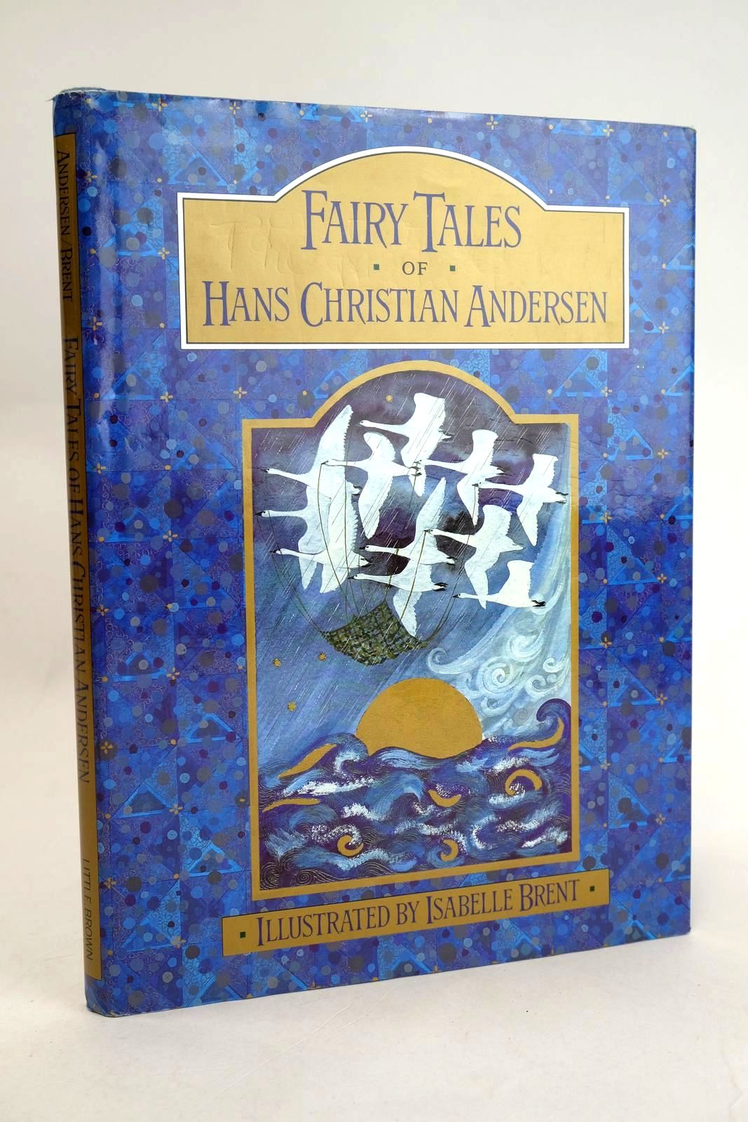 Photo of FAIRY TALES OF HANS CHRISTIAN ANDERSEN written by Andersen, Hans Christian Philip, Neil illustrated by Brent, Isabelle published by Little, Brown and Company (STOCK CODE: 1330397)  for sale by Stella & Rose's Books