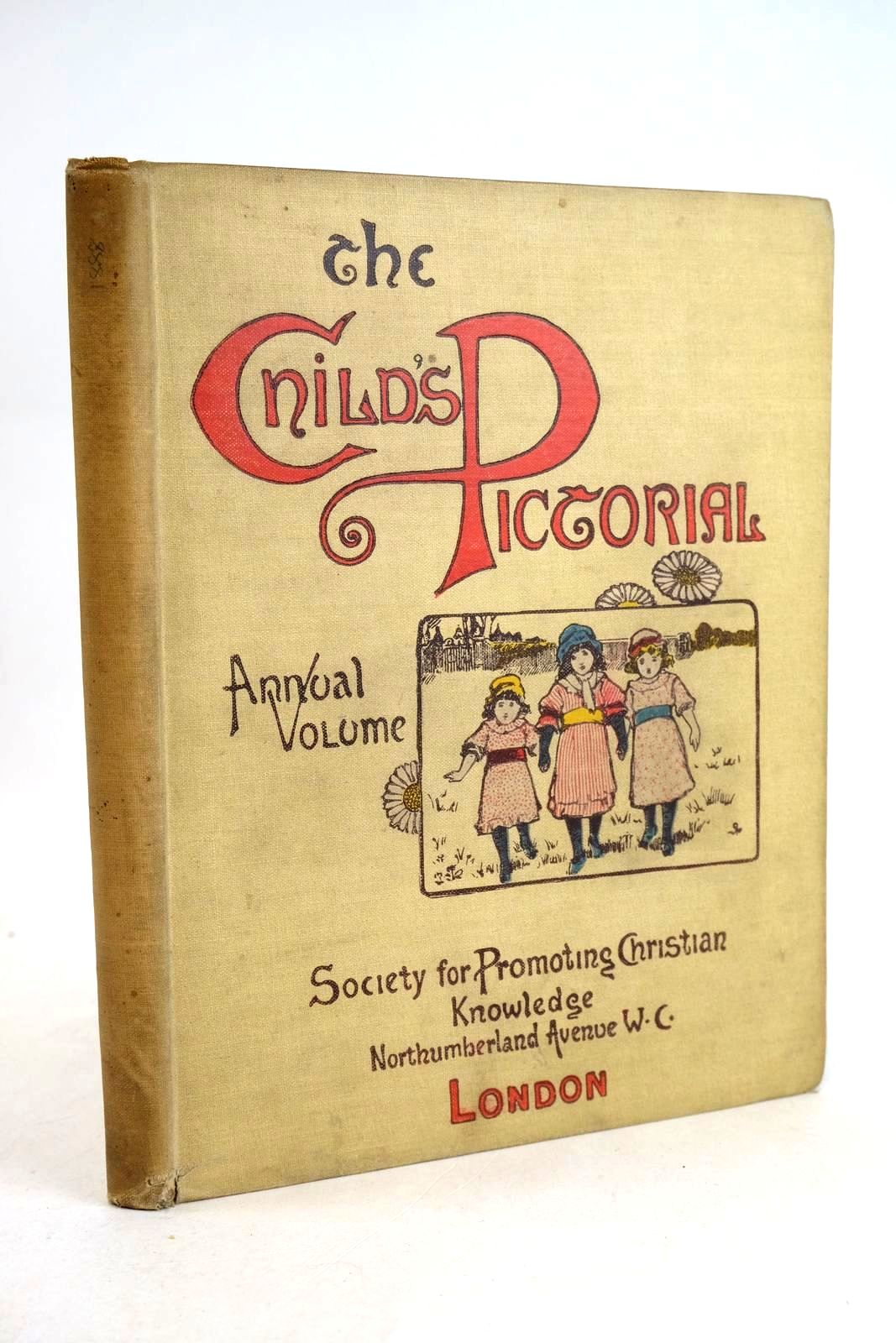 Photo of THE CHILD'S PICTORIAL ANNUAL 1888- Stock Number: 1330507
