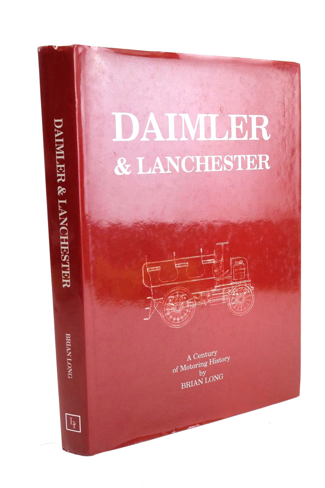 Photo of DAIMLER &amp; LANCHESTER A CENTURY OF MOTORING HISTORY written by Long, Brian published by Longford International Publications (STOCK CODE: 1330699)  for sale by Stella & Rose's Books