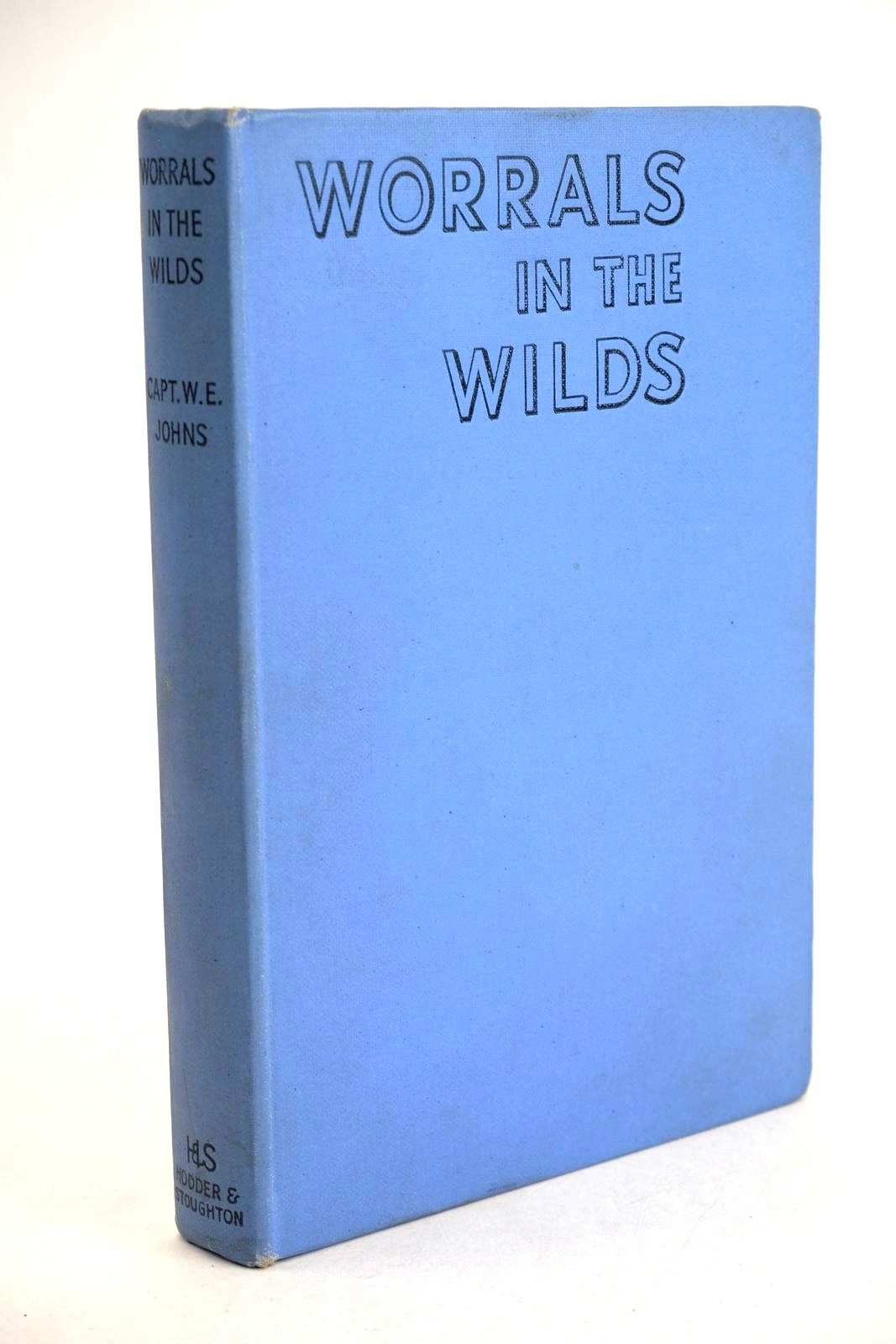 Photo of WORRALS IN THE WILDS written by Johns, W.E. illustrated by Stead,  published by Hodder &amp; Stoughton (STOCK CODE: 1330718)  for sale by Stella & Rose's Books
