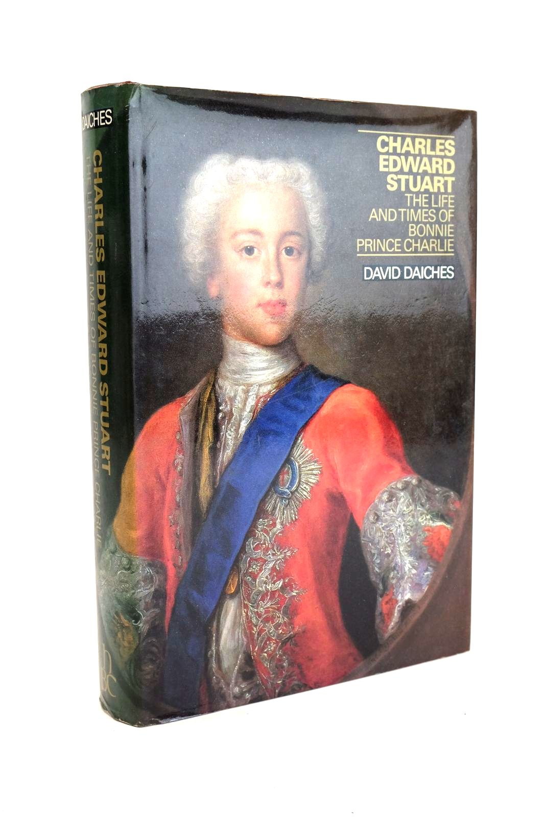 Photo of CHARLES EDWARD STUART written by Daiches, David published by The History Book Club (STOCK CODE: 1330761)  for sale by Stella & Rose's Books