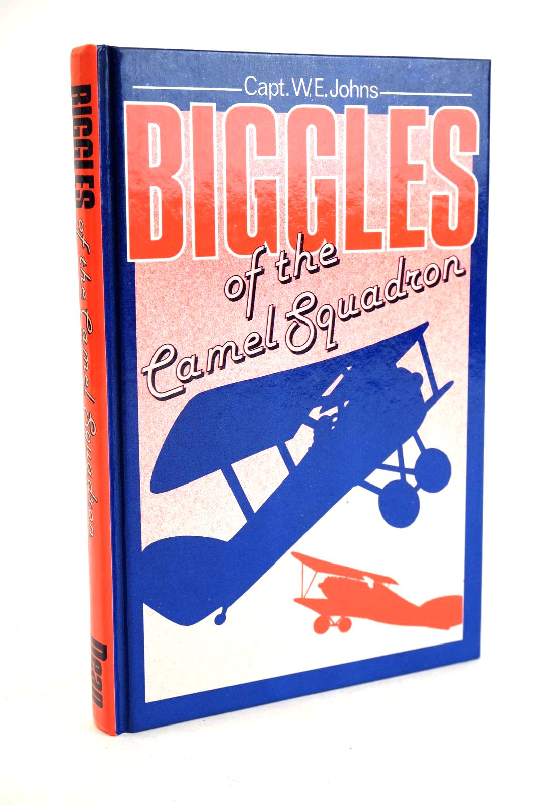 Photo of BIGGLES OF THE CAMEL SQUADRON written by Johns, W.E. published by Deans International Publishing (STOCK CODE: 1330770)  for sale by Stella & Rose's Books