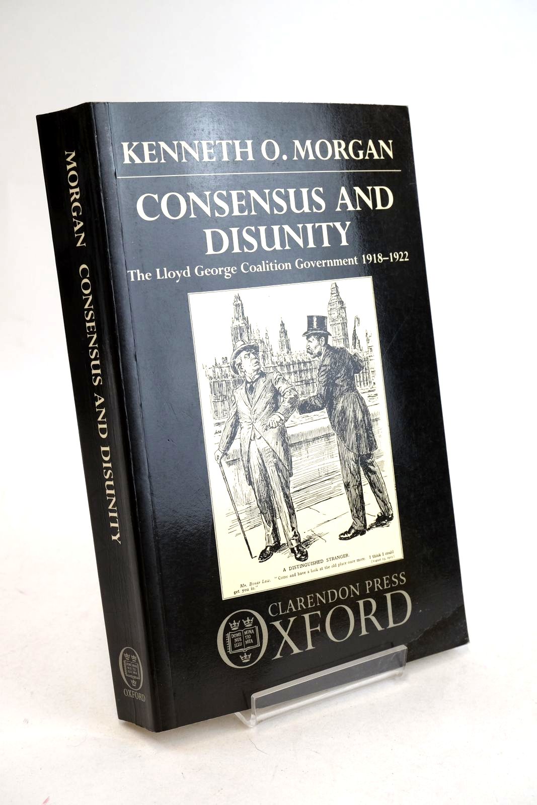 Photo of CONSENSUS AND DISUNITY: THE LLOYD GEORGE COALITION GOVERNMENT 1918-1922 written by Morgan, Kenneth O. published by Oxford University Press (STOCK CODE: 1330826)  for sale by Stella & Rose's Books