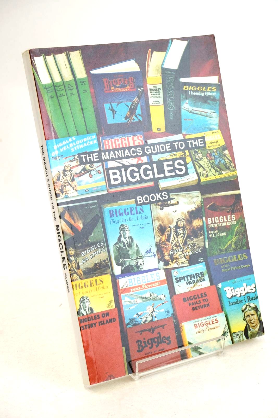Photo of THE MANIACS GUIDE TO THE BIGGLES BOOKS written by Johns, W.E. Smythe, Rowland published by Ventos Books (STOCK CODE: 1330870)  for sale by Stella & Rose's Books