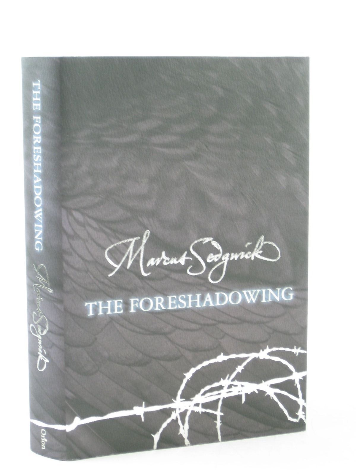 Photo of THE FORESHADOWING written by Sedgwick, Marcus published by Orion Children's Books (STOCK CODE: 1402271)  for sale by Stella & Rose's Books