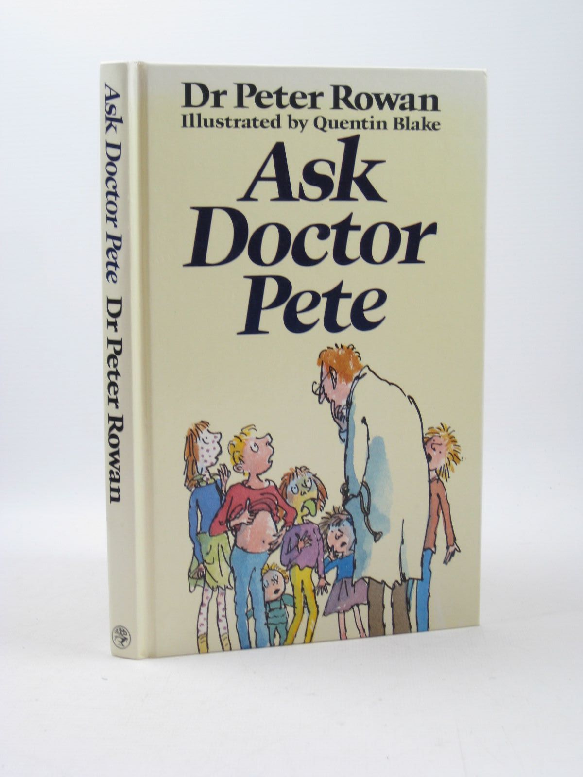 Photo of ASK DOCTOR PETE written by Rowan, Peter illustrated by Blake, Quentin published by Jonathan Cape (STOCK CODE: 1402381)  for sale by Stella & Rose's Books