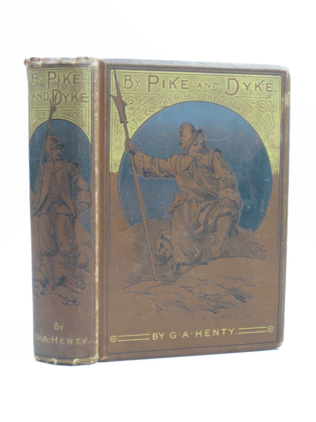 Photo of BY PIKE AND DYKE written by Henty, G.A. illustrated by Brown, Maynard published by Blackie &amp; Son (STOCK CODE: 1403692)  for sale by Stella & Rose's Books