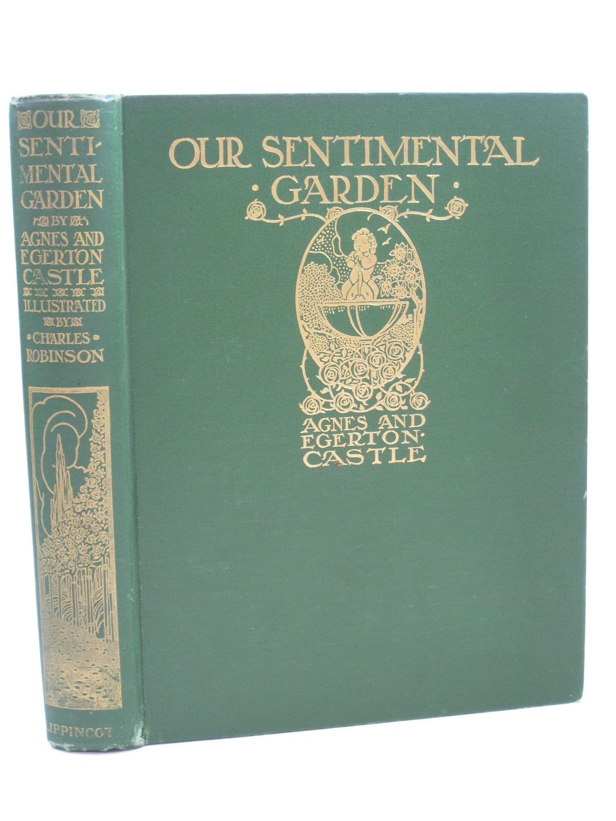 Photo of OUR SENTIMENTAL GARDEN written by Castle, Agnes Castle, Egerton illustrated by Robinson, Charles published by William Heinemann (STOCK CODE: 1404229)  for sale by Stella & Rose's Books