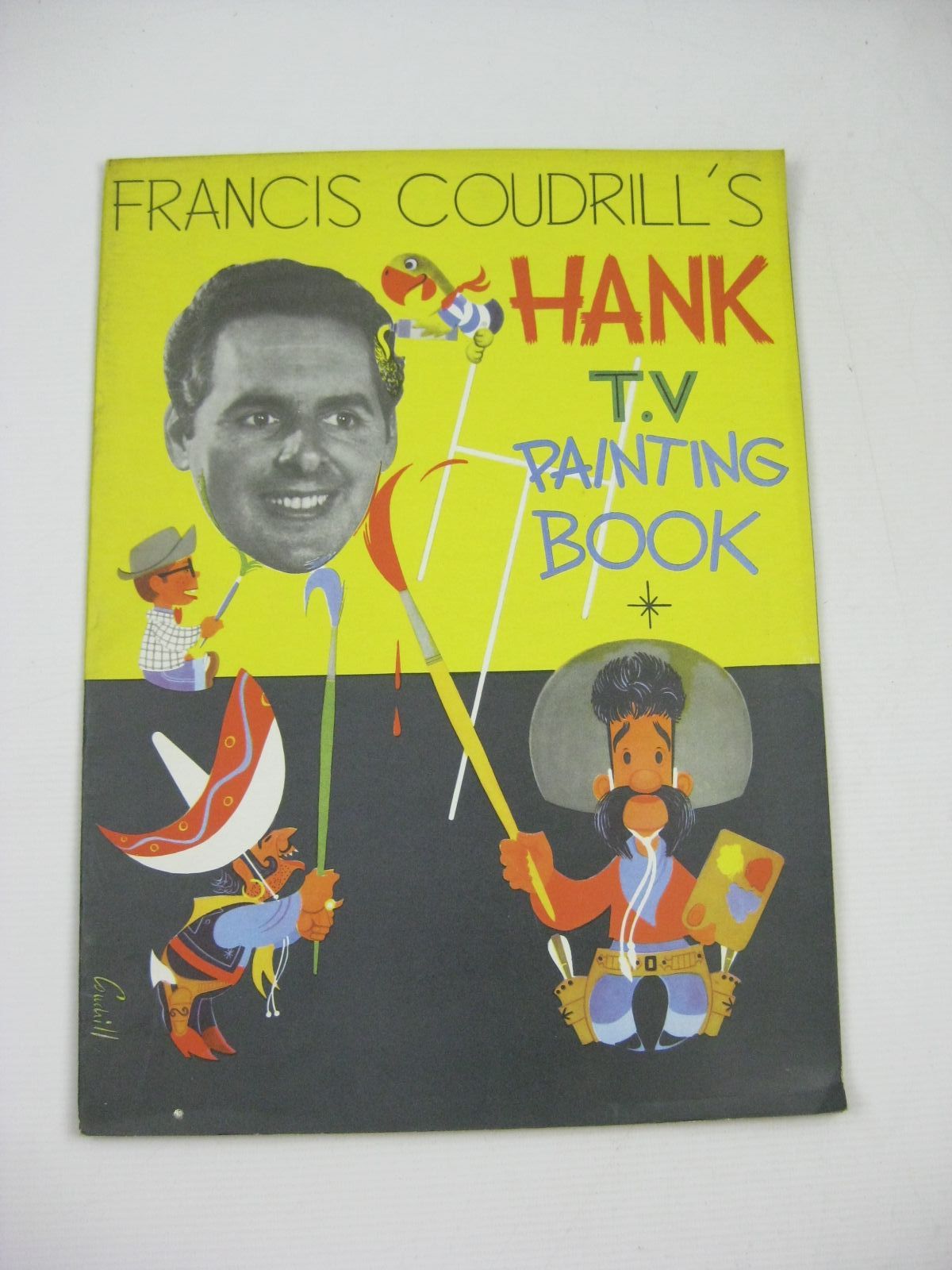 Photo of FRANCIS COUDRILL'S HANK T.V PAINTING BOOK illustrated by Coudrill, Francis published by Publicity Products Limited (STOCK CODE: 1404367)  for sale by Stella & Rose's Books