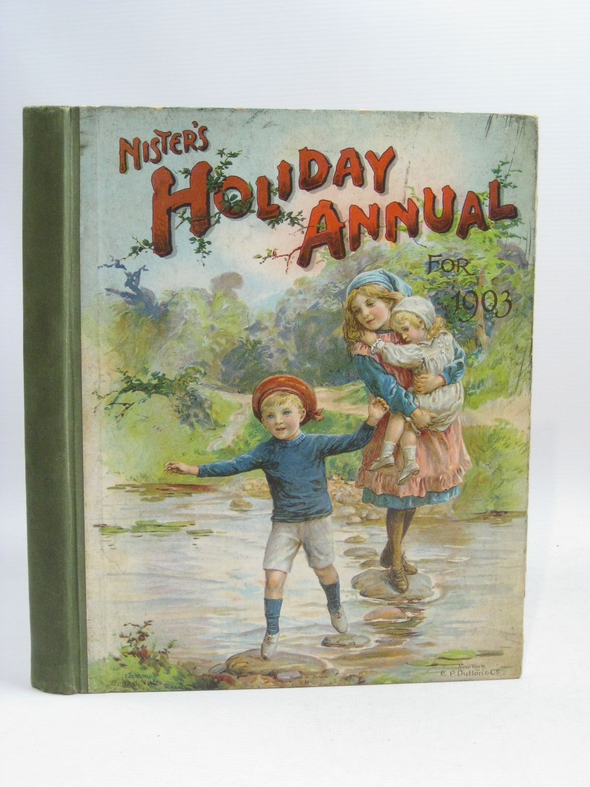 Photo of NISTER'S HOLIDAY ANNUAL FOR 1903 written by Fuller, Alfred J. Nesbit, E. Fenn, George Manville Everett-Green, Evelyn illustrated by Hardy, E. Stuart Street, K published by Ernest Nister (STOCK CODE: 1404912)  for sale by Stella & Rose's Books