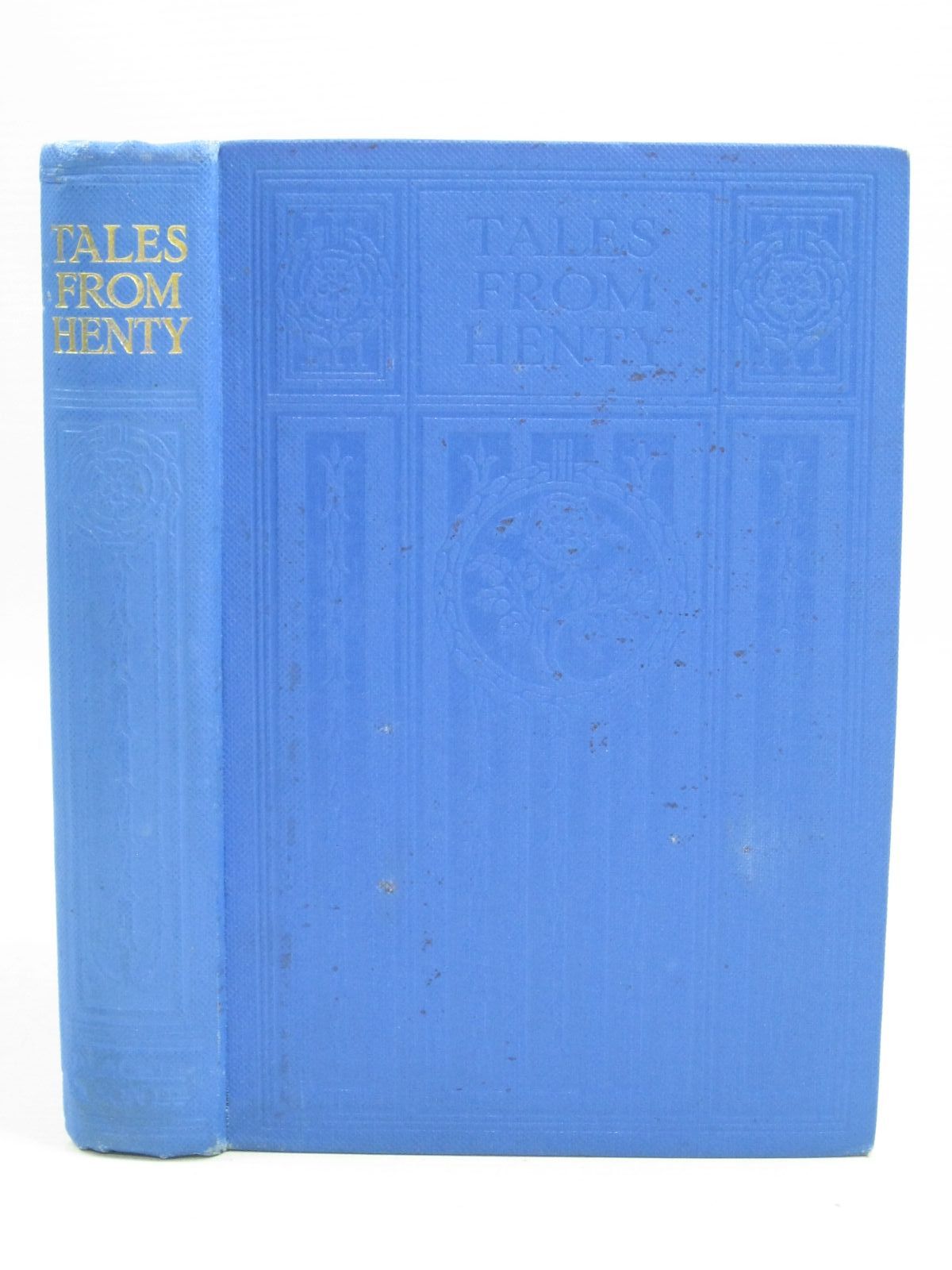 Photo of TALES FROM HENTY written by Henty, G.A. published by Blackie &amp; Son Ltd. (STOCK CODE: 1405005)  for sale by Stella & Rose's Books