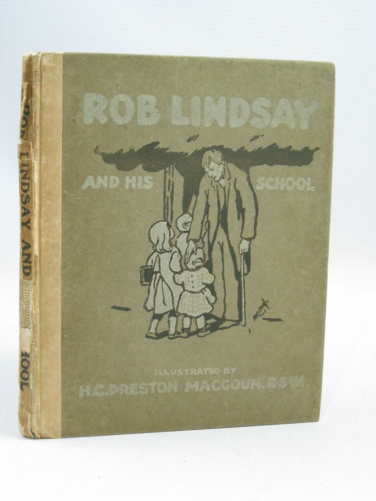 Photo of ROB LINDSAY AND HIS SCHOOL written by MacGoun, H.C. Preston illustrated by MacGoun, Preston published by William J. Hay, Samuel Baxter's &amp; Sons (STOCK CODE: 1405214)  for sale by Stella & Rose's Books