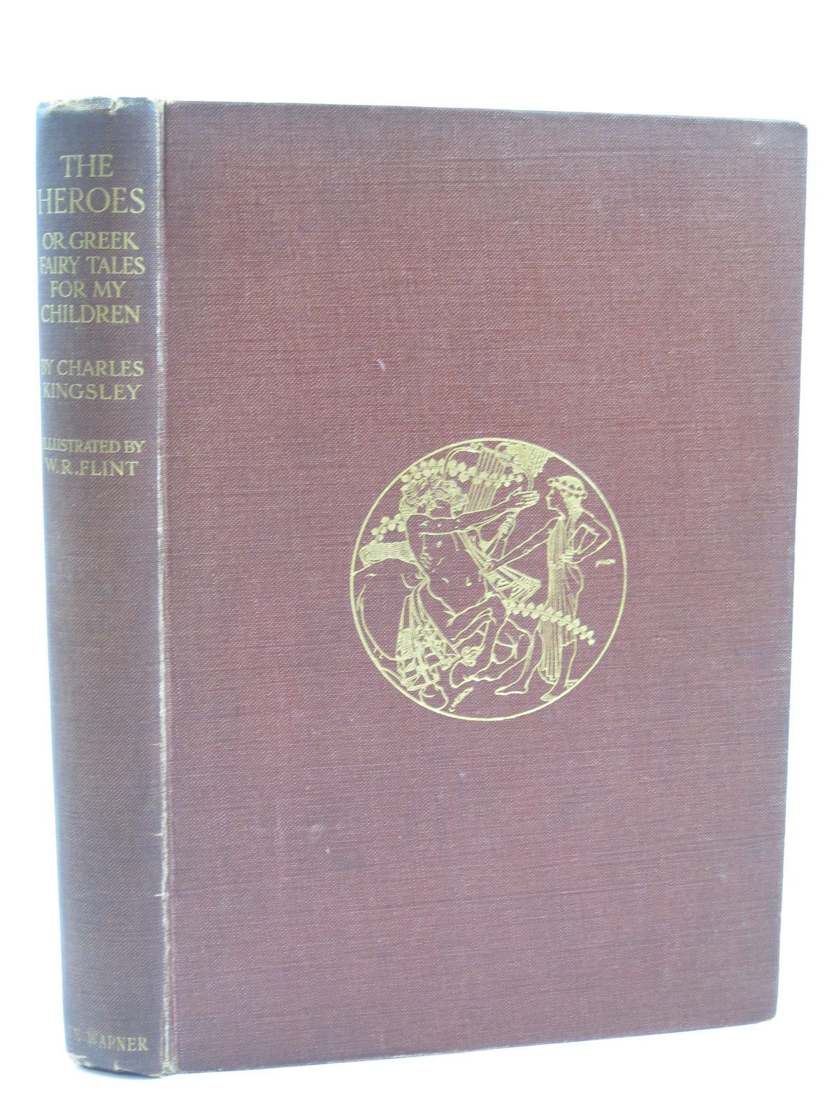 Photo of THE HEROES OR GREEK FAIRY TALES FOR MY CHILDREN written by Kingsley, Charles illustrated by Flint, William Russell published by Philip Lee Warner, The Medici Society (STOCK CODE: 1406358)  for sale by Stella & Rose's Books