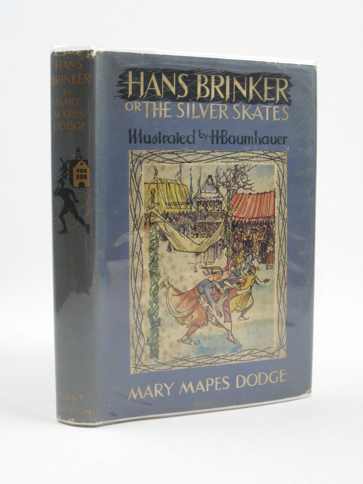 Photo of HANS BRINKER OR THE SILVER SKATES written by Dodge, Mary Mapes illustrated by Baumhauer, Hans published by J.M. Dent & Sons Ltd. (STOCK CODE: 1406624)  for sale by Stella & Rose's Books