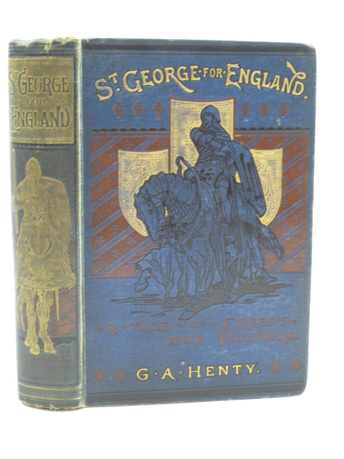 Photo of ST. GEORGE FOR ENGLAND written by Henty, G.A. illustrated by Browne, Gordon published by Blackie &amp; Son Ltd. (STOCK CODE: 1406635)  for sale by Stella & Rose's Books