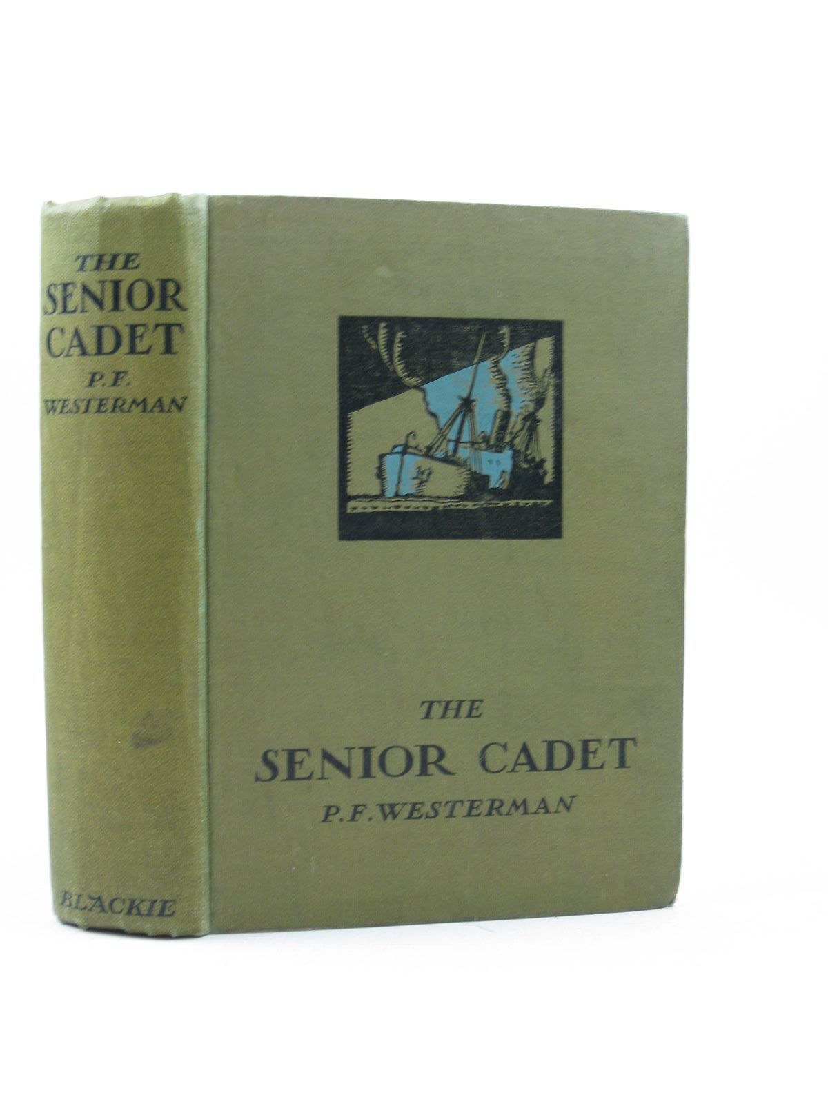 Photo of THE SENIOR CADET written by Westerman, Percy F. illustrated by Hilder, Rowland published by Blackie &amp; Son Ltd. (STOCK CODE: 1503106)  for sale by Stella & Rose's Books
