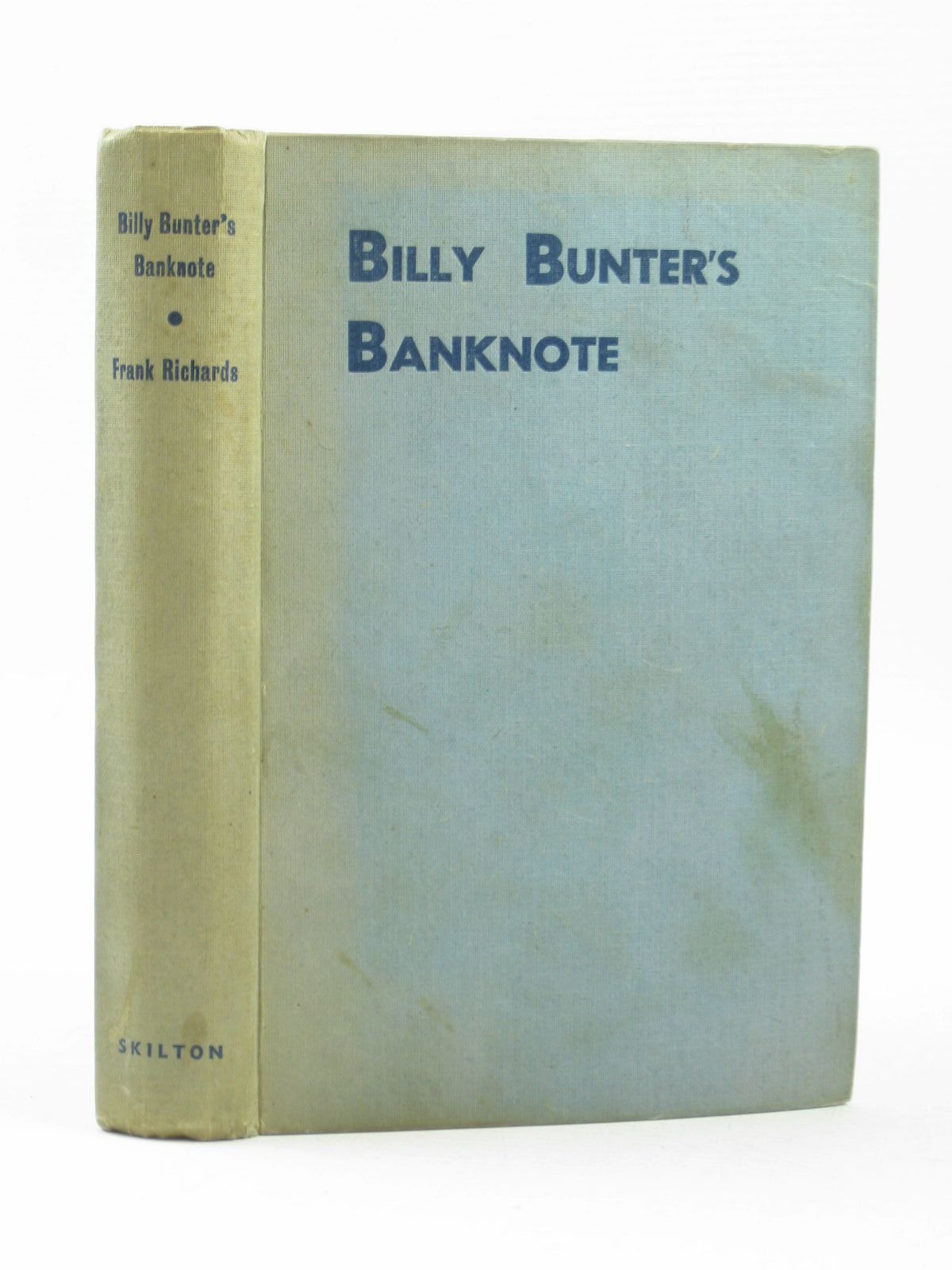 Photo of BILLY BUNTER'S BANKNOTE written by Richards, Frank illustrated by Macdonald, R.J. published by Charles Skilton (STOCK CODE: 1503734)  for sale by Stella & Rose's Books