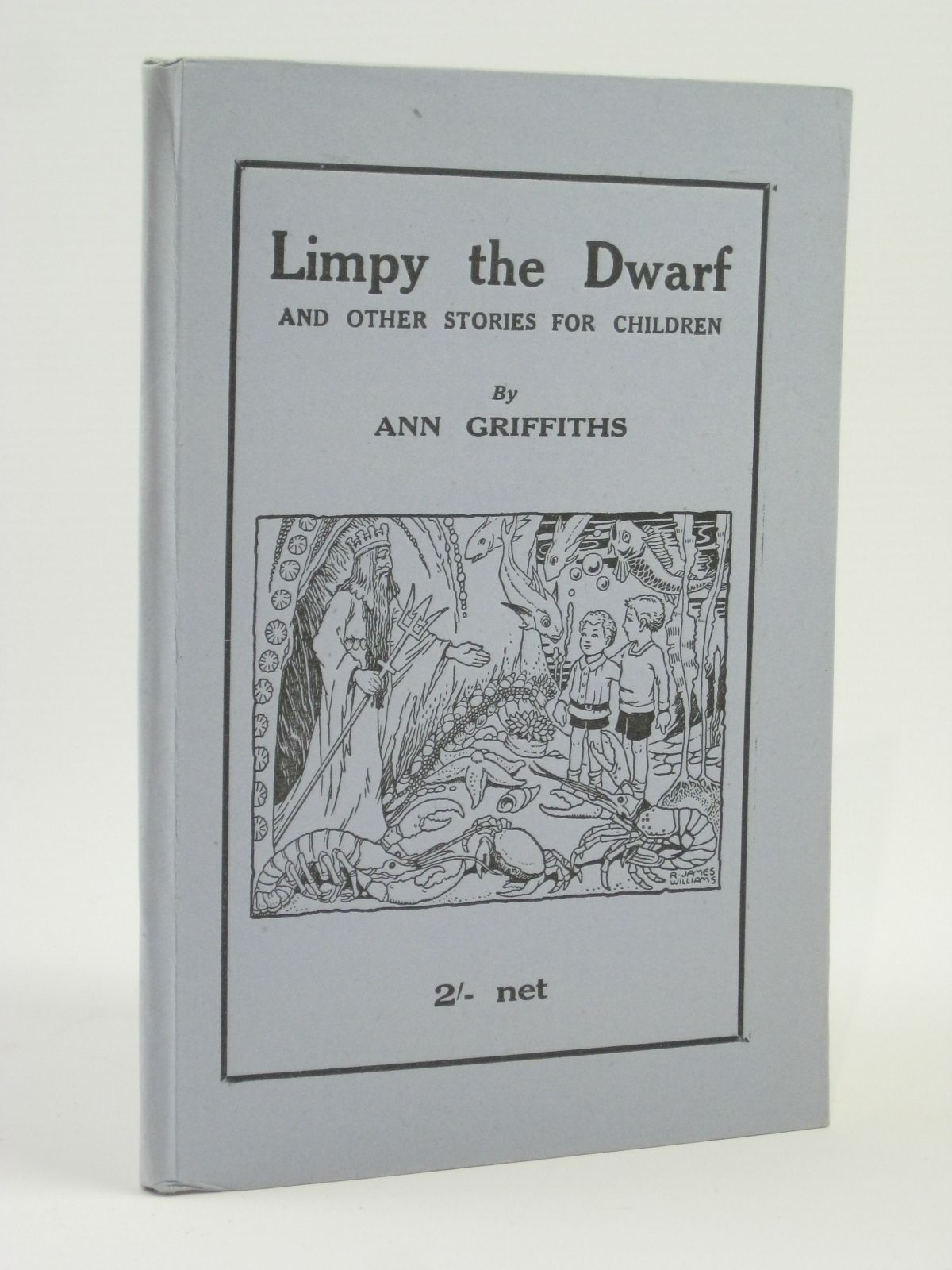 Photo of LIMPY THE DWARF AND OTHER STORIES FOR CHILDREN written by Griffiths, Ann published by Arthur H. Stockwell Ltd. (STOCK CODE: 1506491)  for sale by Stella & Rose's Books