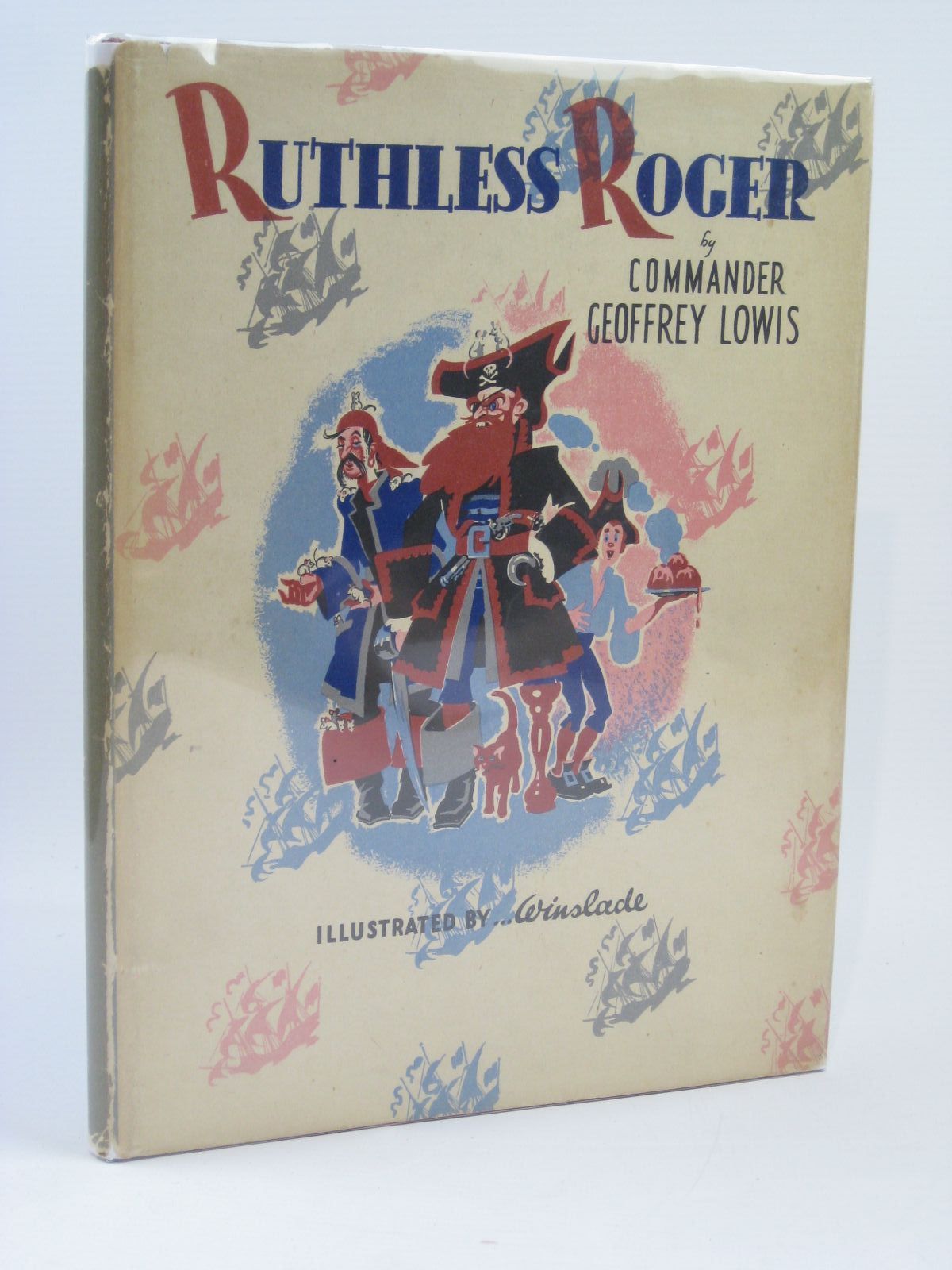 Photo of RUTHLESS ROGER written by Lowis, Geoffrey illustrated by Winslade,  published by Methuen &amp; Co. Ltd. (STOCK CODE: 1506822)  for sale by Stella & Rose's Books