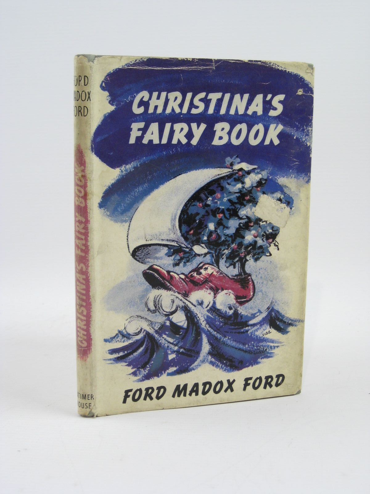 Photo of CHRISTINA'S FAIRY BOOK written by Ford, Ford Madox illustrated by Vise, Jennetta published by Latimer House Limited (STOCK CODE: 1506934)  for sale by Stella & Rose's Books