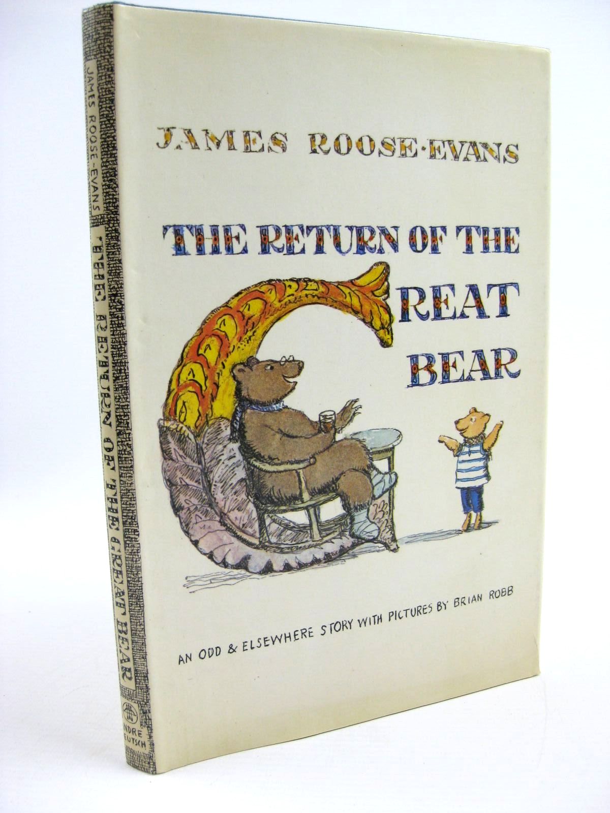 Photo of THE RETURN OF THE GREAT BEAR written by Roose-Evans, James illustrated by Robb, Brian published by Andre Deutsch (STOCK CODE: 1507187)  for sale by Stella & Rose's Books