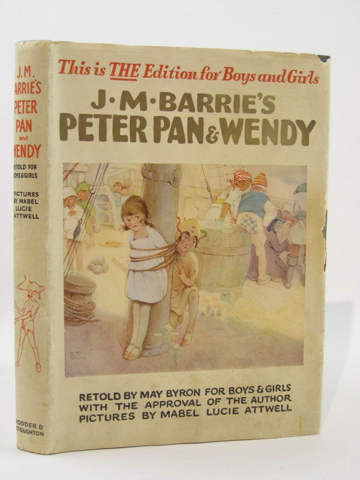 Photo of PETER PAN AND WENDY written by Barrie, J.M. Byron, May illustrated by Attwell, Mabel Lucie published by Hodder &amp; Stoughton (STOCK CODE: 1507691)  for sale by Stella & Rose's Books