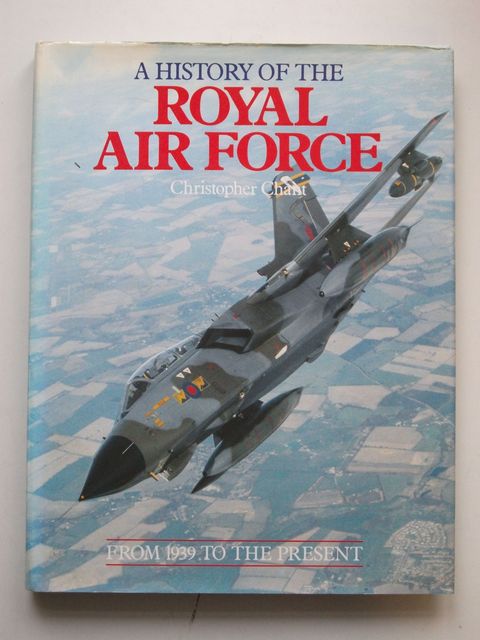 Photo of A HISTORY OF THE ROYAL AIR FORCE written by Chant, Christopher published by Chevprime (STOCK CODE: 1601074)  for sale by Stella & Rose's Books