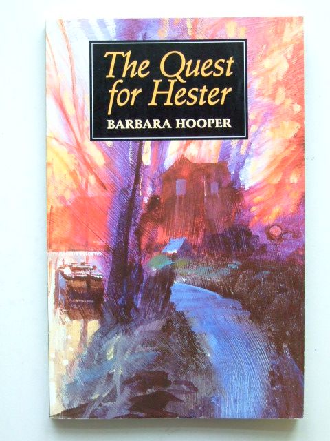 Photo of THE QUEST FOR HESTER written by Hooper, Barbara published by Jlf Marketing (STOCK CODE: 1601191)  for sale by Stella & Rose's Books