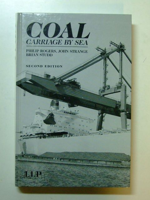 Photo of COAL CARRIAGE BY SEA written by Rogers, Philip Strange, John Studd, Brian published by Llp (STOCK CODE: 1601197)  for sale by Stella & Rose's Books