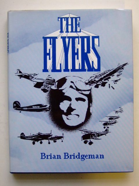 Photo of THE FLYERS written by Bridgeman, Brian published by Self Publishing Association Ltd., Brian Bridgeman (STOCK CODE: 1601225)  for sale by Stella & Rose's Books