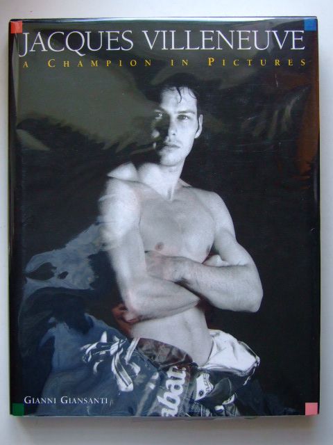 Photo of JACQUES VILLENEUVE A CHAMPION IN PICTURES written by Giansanti, Gianni Daetwyler, Cedric published by Goldstar Holdings (STOCK CODE: 1601562)  for sale by Stella & Rose's Books